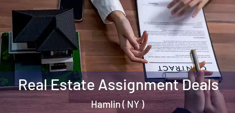  Real Estate Assignment Deals Hamlin ( NY )