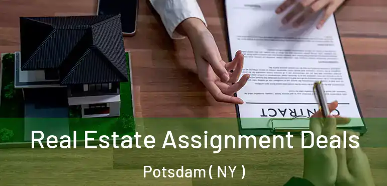  Real Estate Assignment Deals Potsdam ( NY )
