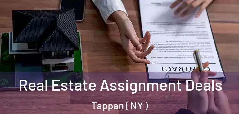  Real Estate Assignment Deals Tappan ( NY )