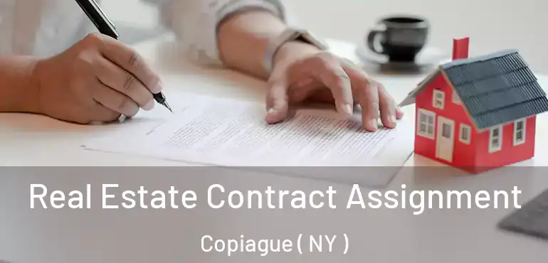  Real Estate Contract Assignment Copiague ( NY )