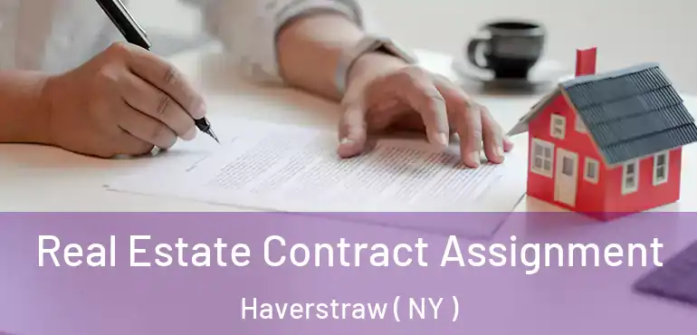  Real Estate Contract Assignment Haverstraw ( NY )