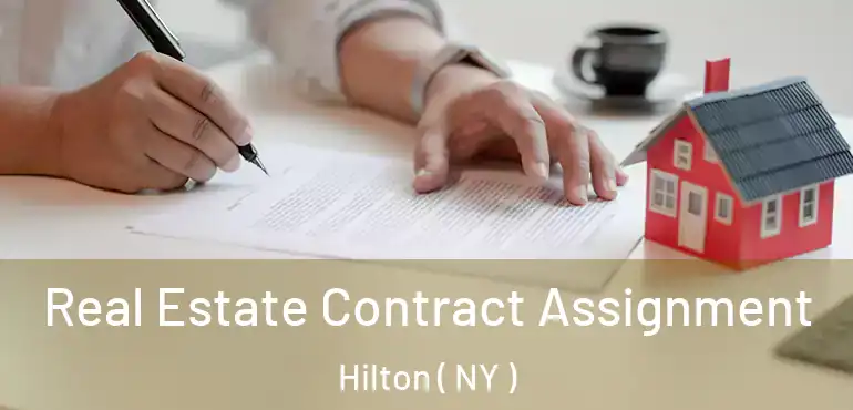  Real Estate Contract Assignment Hilton ( NY )