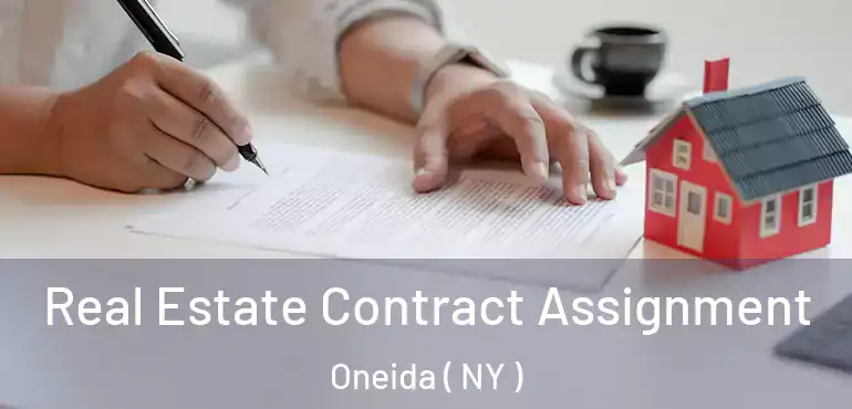  Real Estate Contract Assignment Oneida ( NY )