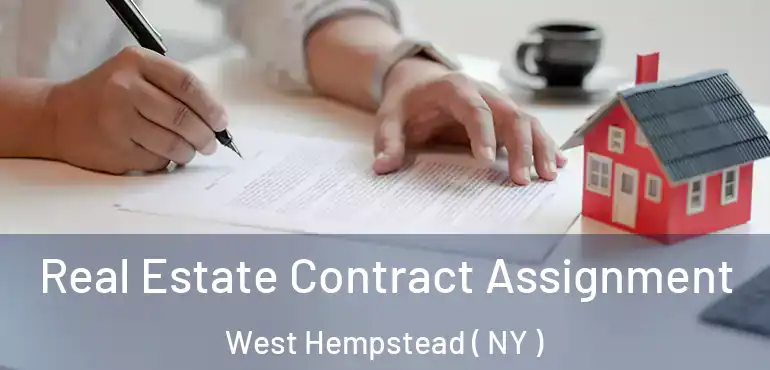  Real Estate Contract Assignment West Hempstead ( NY )