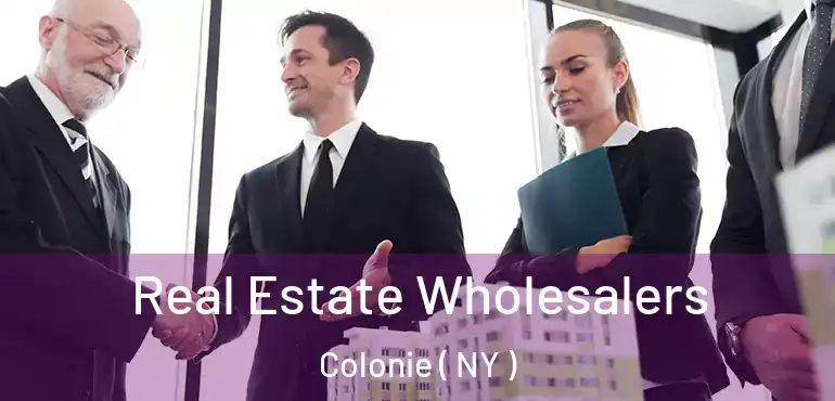  Real Estate Wholesalers Colonie ( NY )