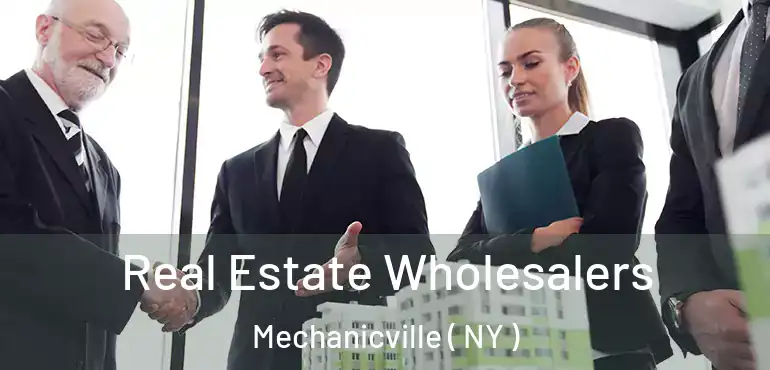  Real Estate Wholesalers Mechanicville ( NY )