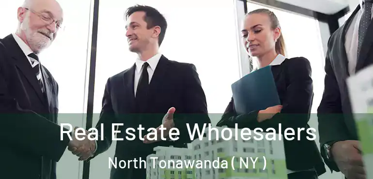  Real Estate Wholesalers North Tonawanda ( NY )