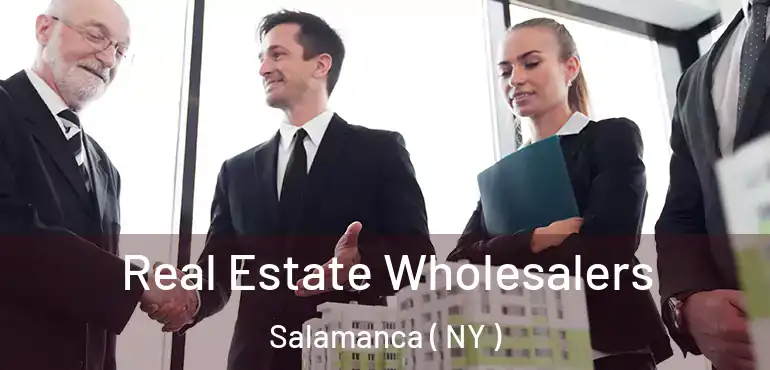  Real Estate Wholesalers Salamanca ( NY )