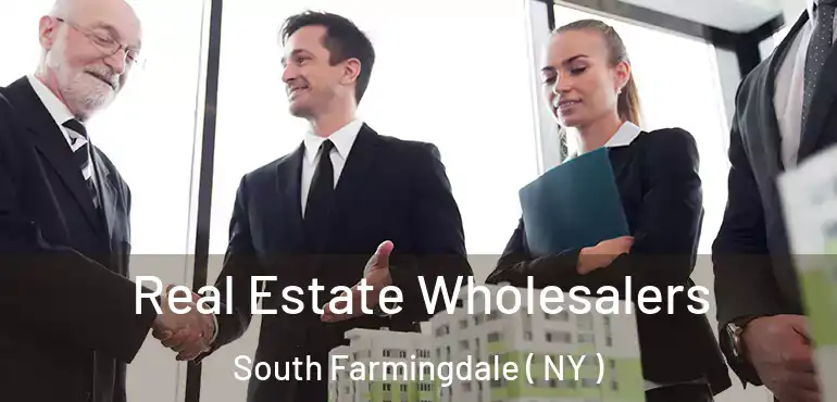  Real Estate Wholesalers South Farmingdale ( NY )