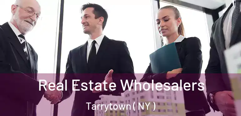  Real Estate Wholesalers Tarrytown ( NY )