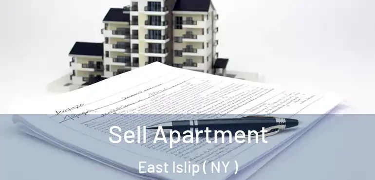  Sell Apartment East Islip ( NY )