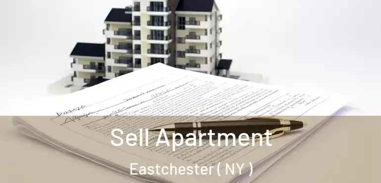  Sell Apartment Eastchester ( NY )