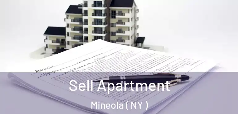  Sell Apartment Mineola ( NY )