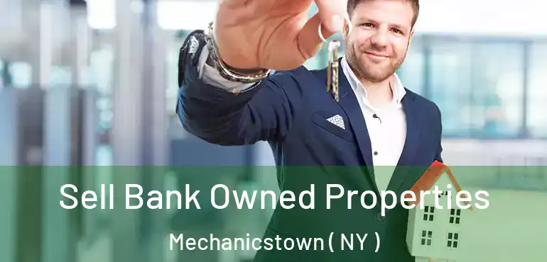  Sell Bank Owned Properties Mechanicstown ( NY )