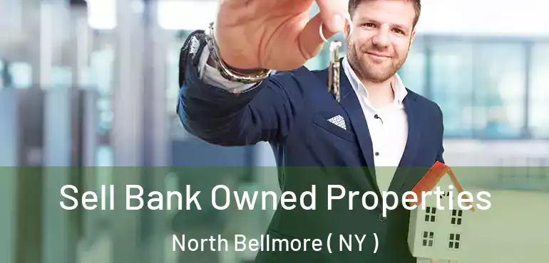  Sell Bank Owned Properties North Bellmore ( NY )