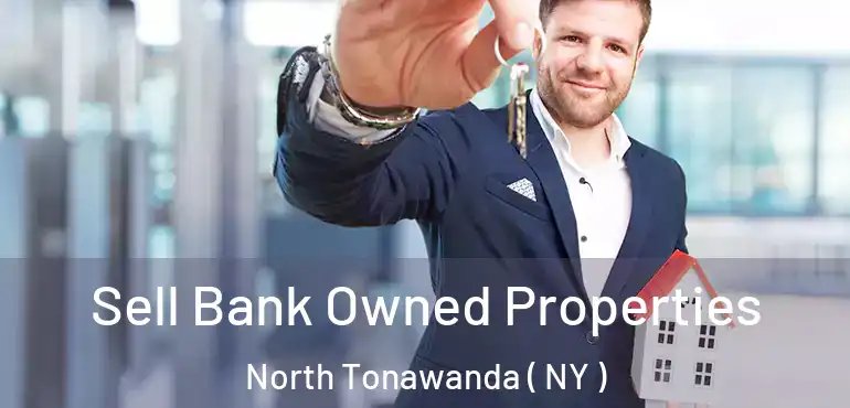  Sell Bank Owned Properties North Tonawanda ( NY )