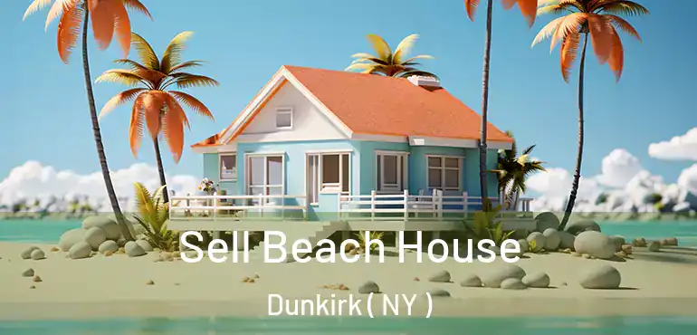  Sell Beach House Dunkirk ( NY )