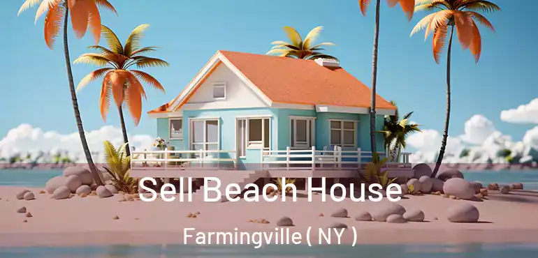  Sell Beach House Farmingville ( NY )