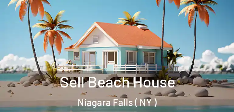  Sell Beach House Niagara Falls ( NY )