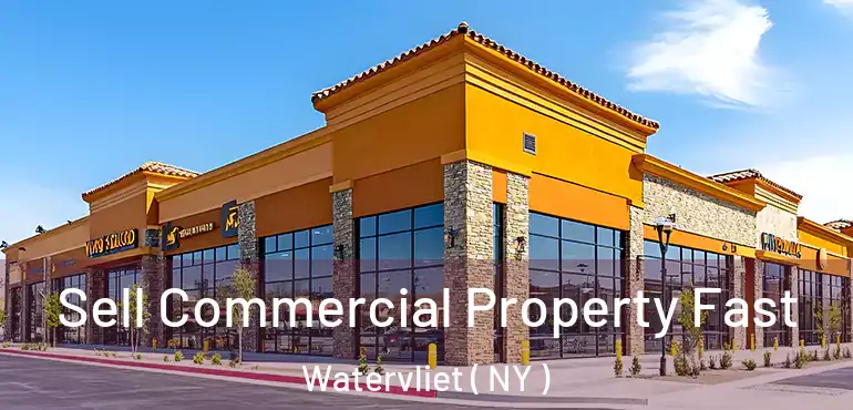  Sell Commercial Property Fast Watervliet ( NY )