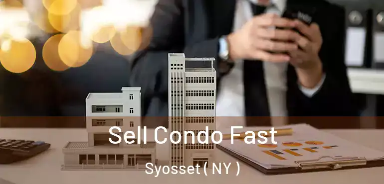 Sell Condo Fast Syosset ( NY )