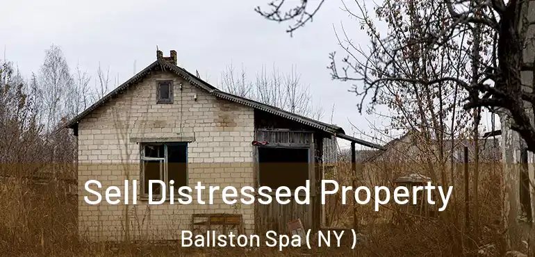  Sell Distressed Property Ballston Spa ( NY )