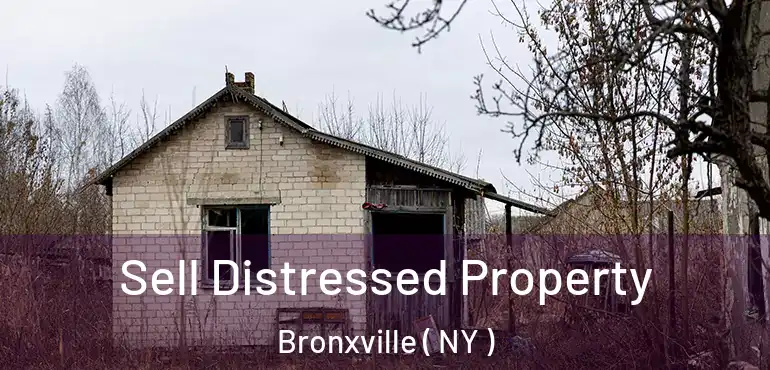  Sell Distressed Property Bronxville ( NY )