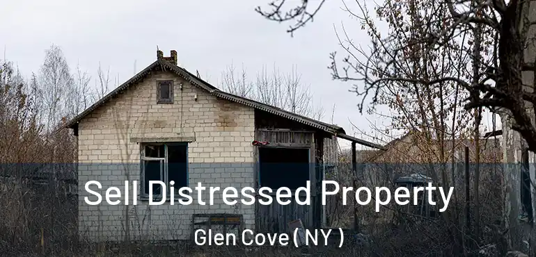  Sell Distressed Property Glen Cove ( NY )