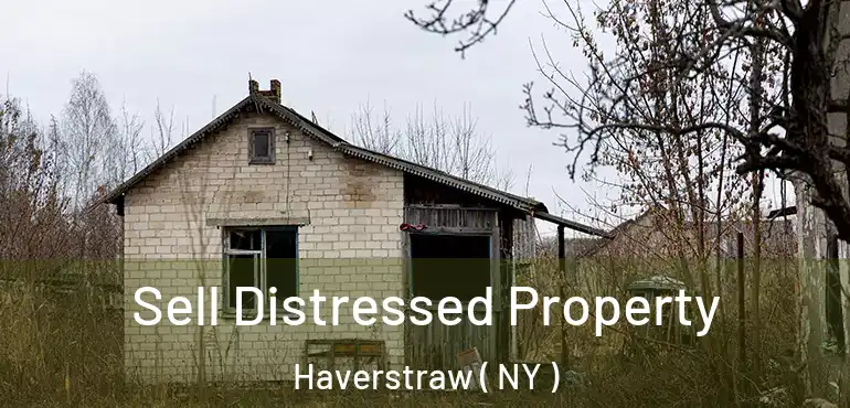  Sell Distressed Property Haverstraw ( NY )