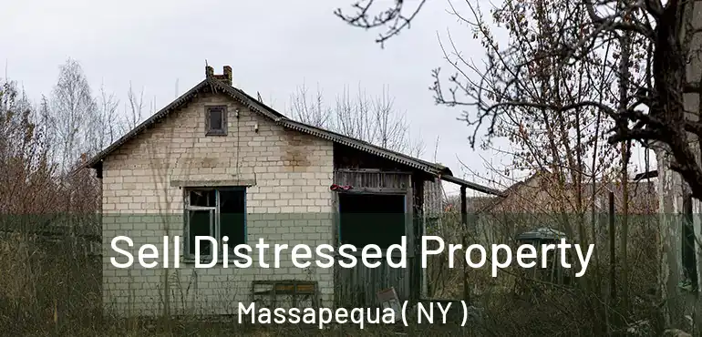 Sell Distressed Property Massapequa ( NY )