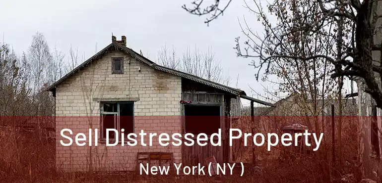  Sell Distressed Property New York ( NY )