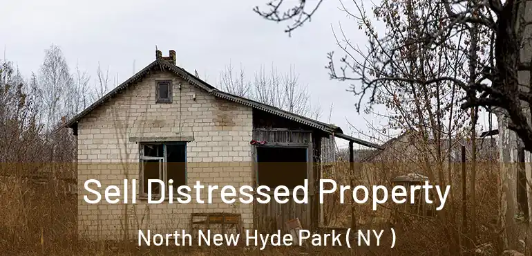  Sell Distressed Property North New Hyde Park ( NY )