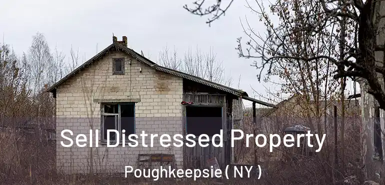  Sell Distressed Property Poughkeepsie ( NY )