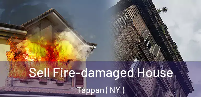  Sell Fire-damaged House Tappan ( NY )