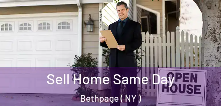  Sell Home Same Day Bethpage ( NY )