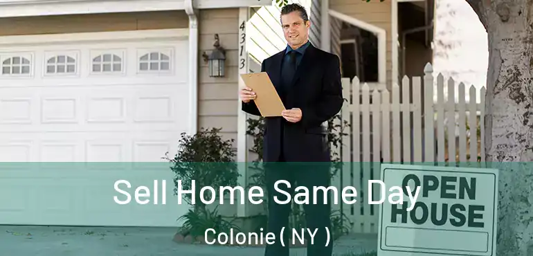  Sell Home Same Day Colonie ( NY )