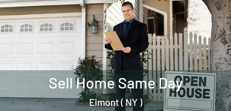  Sell Home Same Day Elmont ( NY )
