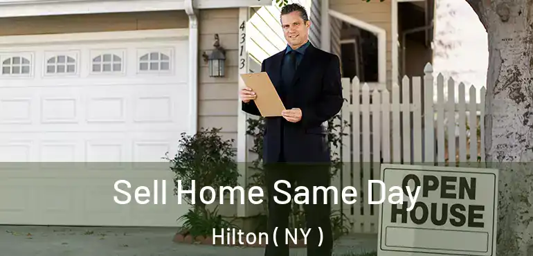  Sell Home Same Day Hilton ( NY )