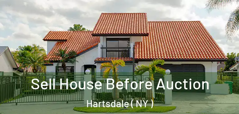  Sell House Before Auction Hartsdale ( NY )