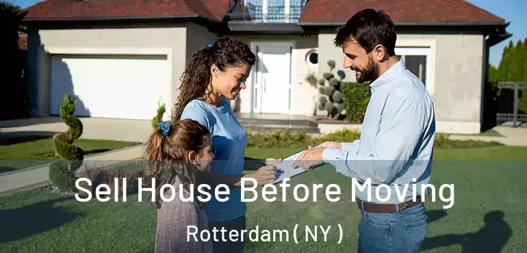  Sell House Before Moving Rotterdam ( NY )