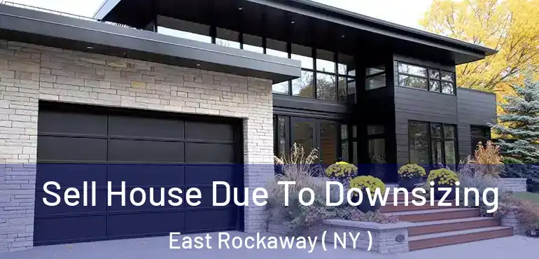  Sell House Due To Downsizing East Rockaway ( NY )