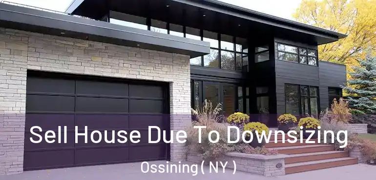  Sell House Due To Downsizing Ossining ( NY )