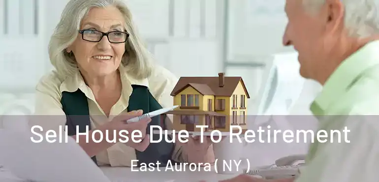  Sell House Due To Retirement East Aurora ( NY )
