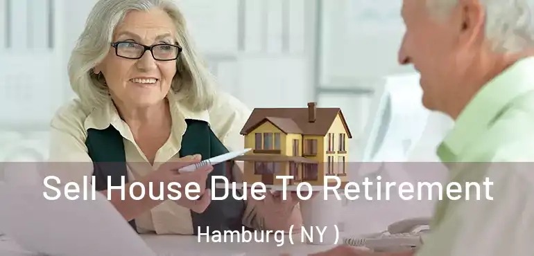 Sell House Due To Retirement Hamburg ( NY )
