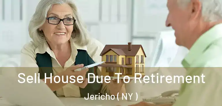  Sell House Due To Retirement Jericho ( NY )