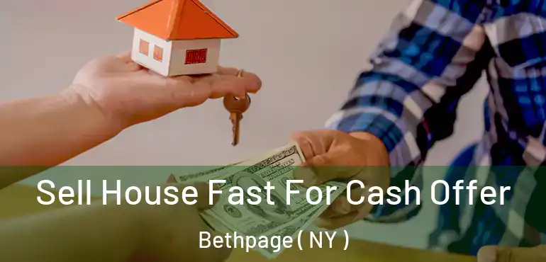  Sell House Fast For Cash Offer Bethpage ( NY )