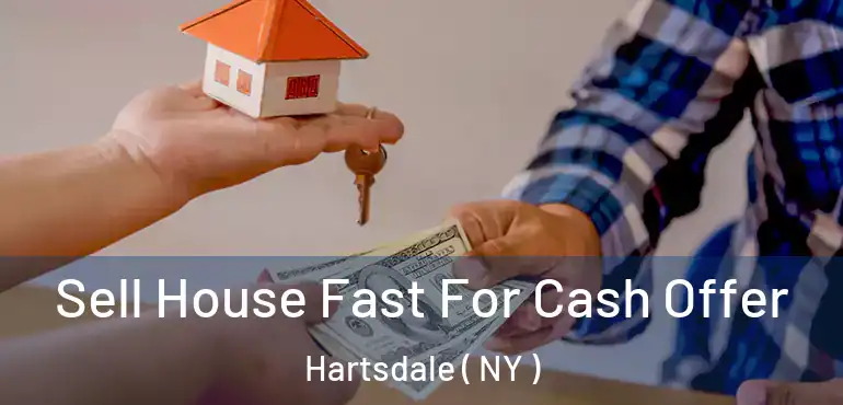  Sell House Fast For Cash Offer Hartsdale ( NY )