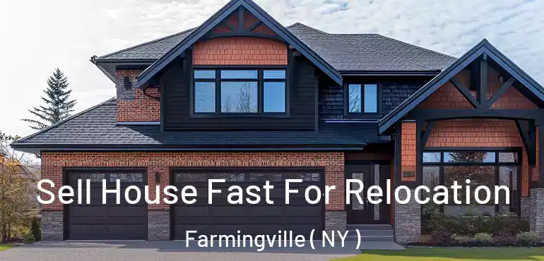  Sell House Fast For Relocation Farmingville ( NY )