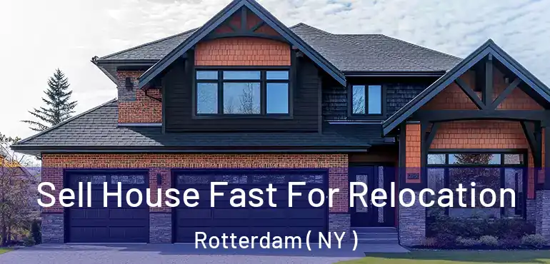  Sell House Fast For Relocation Rotterdam ( NY )
