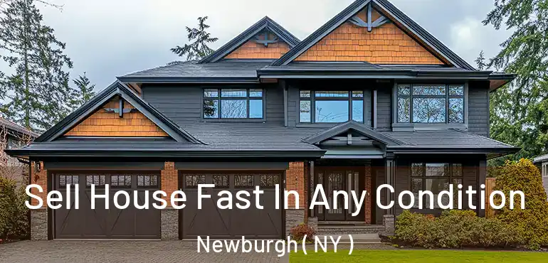  Sell House Fast In Any Condition Newburgh ( NY )